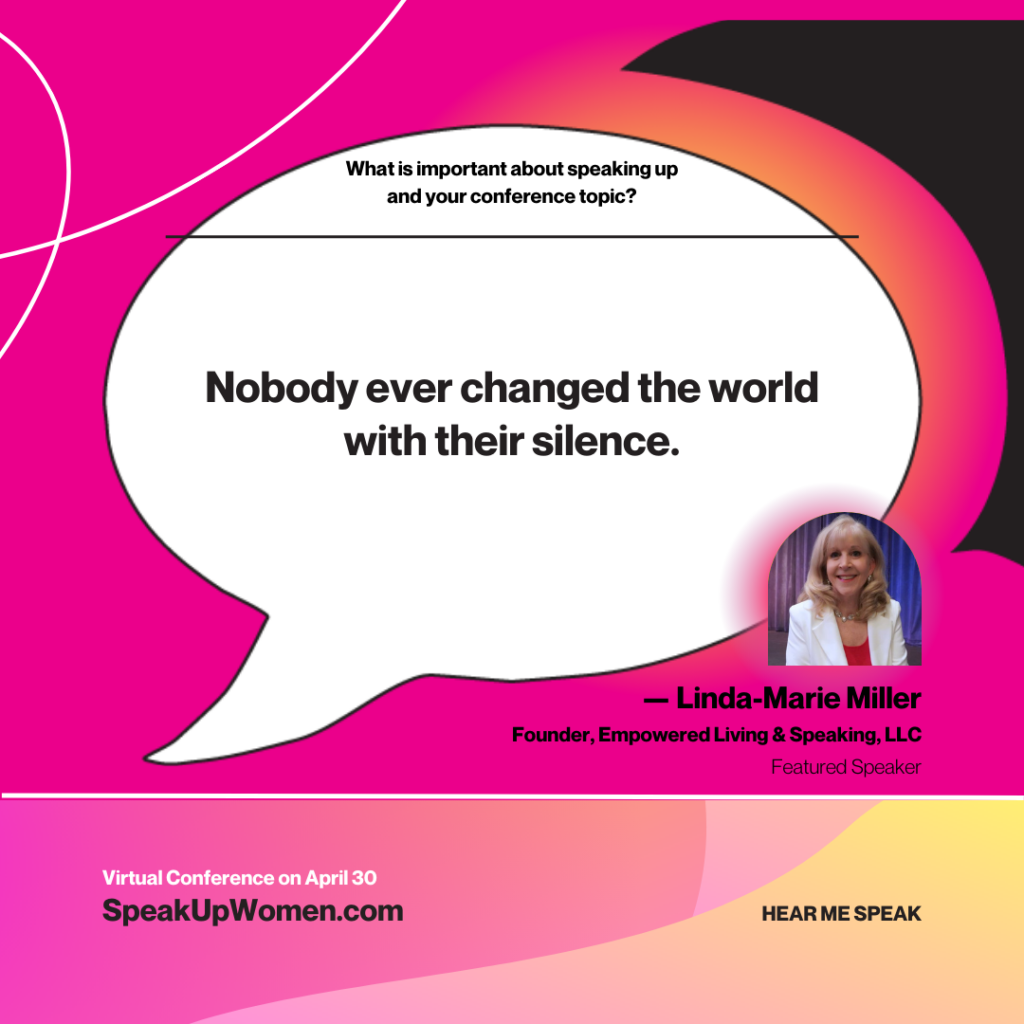 Linda-Marie Miller, Speak Up Women 2022 quote
