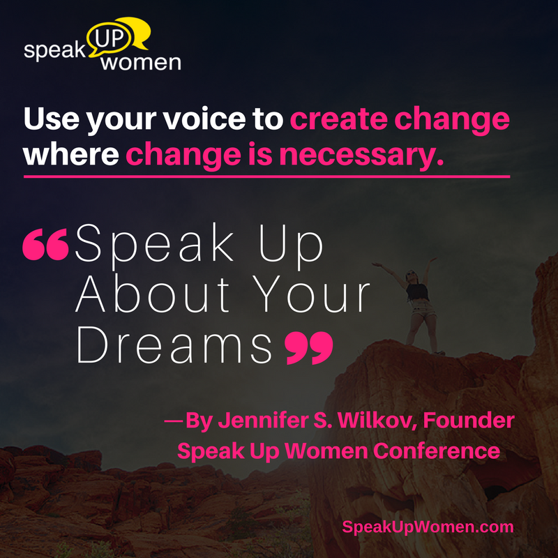 Speak Up About Your Dreams